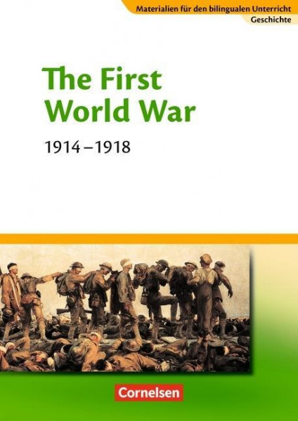 Materialien für den bilingualen Unterricht. Sekundarstufe I. 9. Schuljahr - The First World War - 19