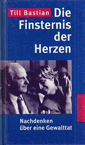 Die Finsternis der Herzen: Nachdenken über eine Gewalttat
