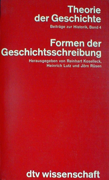 Formen der Geschichtsschreibung