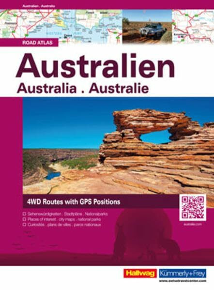 Australien: Strassenatlas: 4WD Routes with GPS Positions. Mit QR-codes. Sehenswürdigkeiten, Stadtpläne, Nationalparks (Hallwag Atlanten)