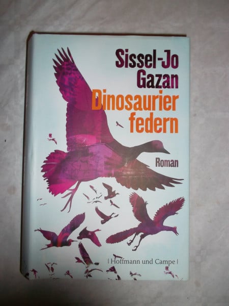 Dinosaurierfedern: Roman