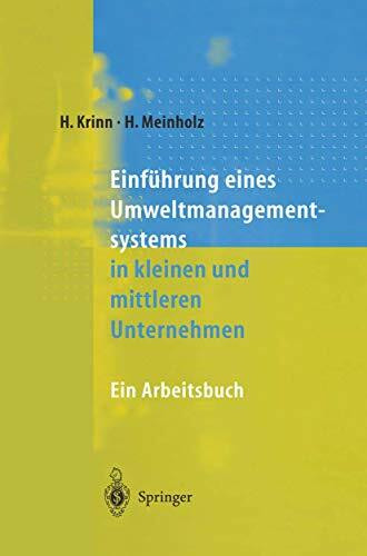 Einführung eines Umweltmanagementsystems in kleinen und mittleren Unternehmen: Ein Arbeitsbuch