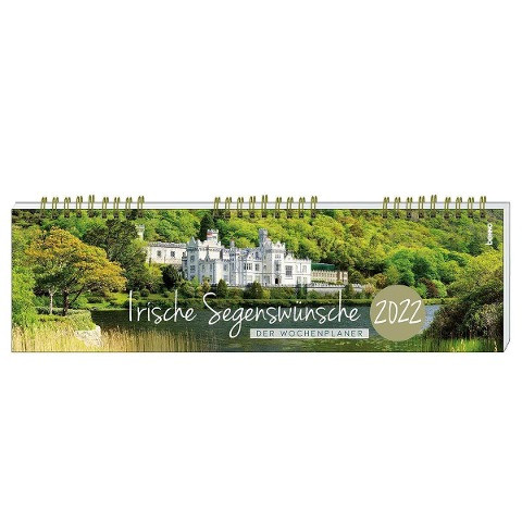 Irische Segenswünsche 2022 - Der Wochenplaner