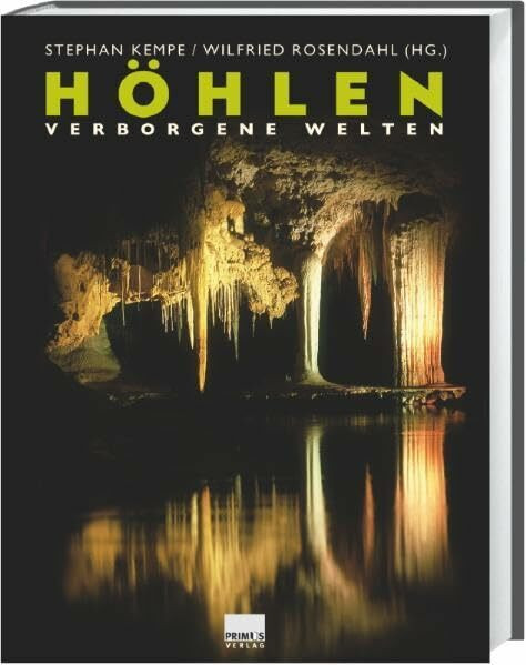 Höhlen. Verborgene Welten