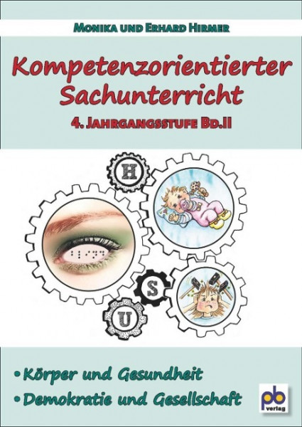 Kompetenzorientierter Sachunterricht 4. Jahrgangsstufe Bd.II