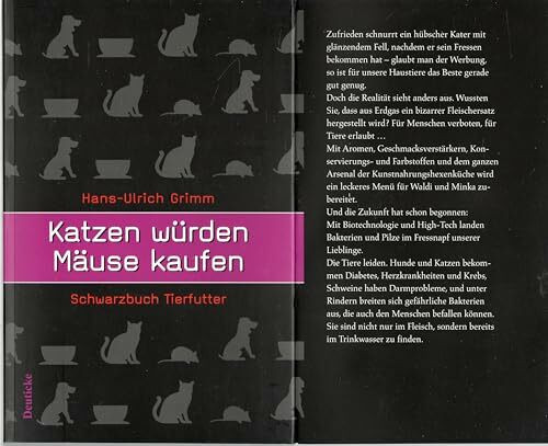 Katzen würden Mäuse kaufen. Schwarzbuch Tierfutter