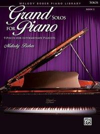 Grand Solos for Piano, Bk 5: 9 Pieces for Intermediate Pianists
