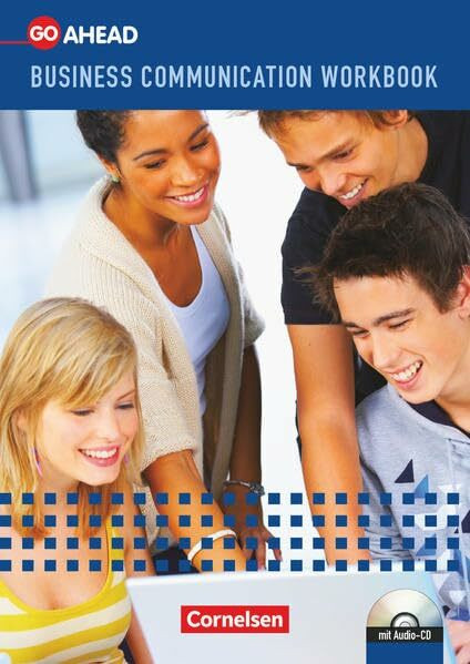 Go Ahead - Business Communication - Allgemeine Ausgabe - A2/B1: Workbook mit CD