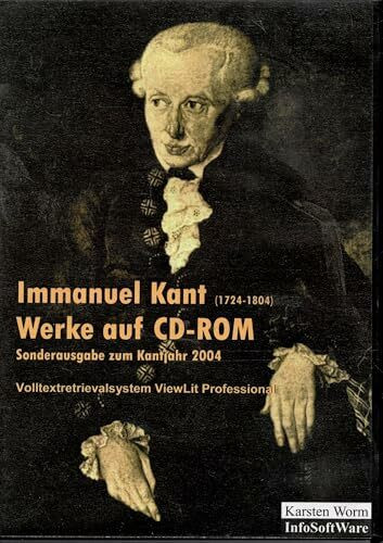 Immanuel Kant - Werke auf CD-ROM: Mit dem Volltextretrieval- und Analysesystem ViewLit Professional für Windows 10, 7, Vista, XP und 2000 ... Verlag). (Literatur im Kontext auf CD-ROM)