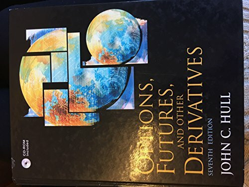 Options, Futures, and Other Derivatives, w. CD-ROM: United States Edition (Prentice Hall Series in Finance)