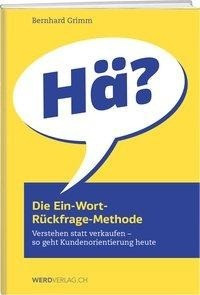 Die Ein-Wort-Rückfrage-Methode