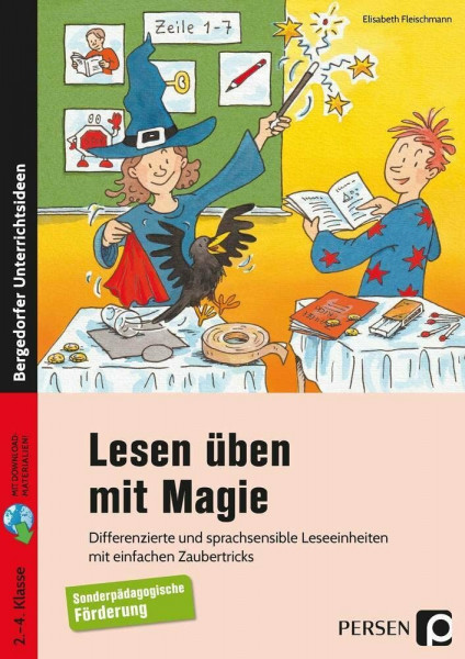 Lesen üben mit Magie: Differenzierte und sprachsensible Leseeinheiten mi t einfachen Zaubertricks (2. bis 4. Klasse)