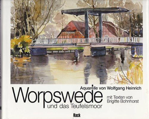 Worpswede und das Teufelsmoor
