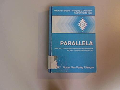 Parallela. Akten des 2. österreichisch-italienischen Linguistentreffens /Atti del 2>0 convegno italo-austriaco SLI