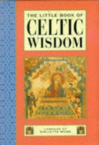 The Little Book of Celtic Wisdom (The "Little Books" Series)