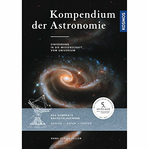 Kompendium der Astronomie: Einführung in die Wissenschaft vom Universum