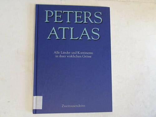 Peters Atlas: Alle Länder und Kontinente in 43 Einzelkarten gleichen Maßstabs