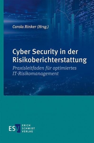 Cyber Security in der Risikoberichterstattung