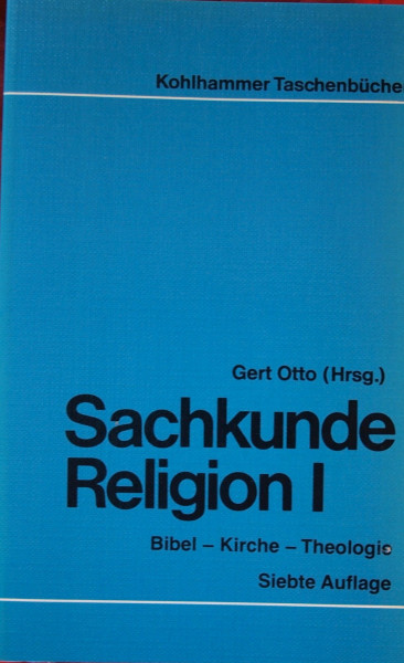 Sachkunde Religion: Bibel, Kirche, Theologie (Urban-Kohlhammer Taschenbücher: Thema Religion)
