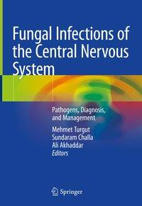 Fungal Infections of the Central Nervous System