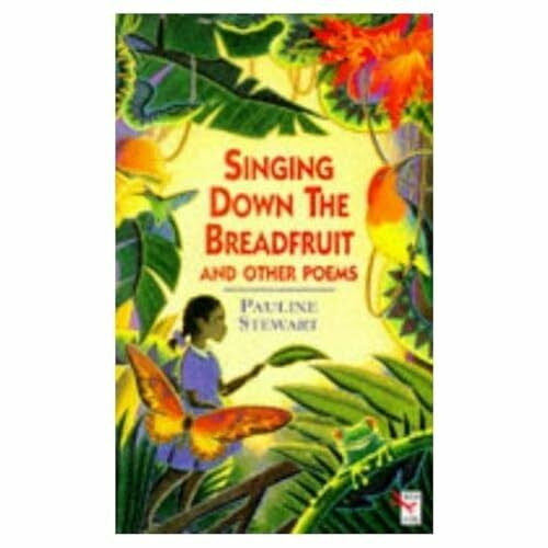 Singing Down the Breadfruit (Red Fox poetry books)