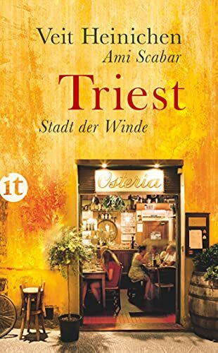 Triest: Stadt der Winde (insel taschenbuch)