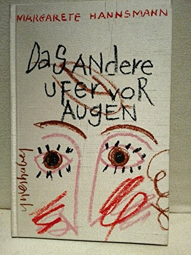 Das andere Ufer vor Augen.