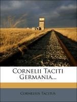 Cornelii Taciti Germania...