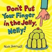 Don't Put Your Finger In The Jelly, Nelly