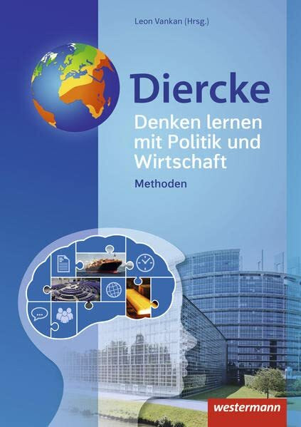 Diercke Weltatlas – Allgemeine Materialien zur aktuellen Ausgabe: Denken lernen mit Politik und Wirtschaft (Diercke Weltatlas - Aktuelle Ausgabe: Allgemeine Materialien)