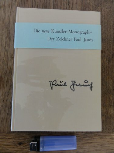 Der Zeichner Paul Jauch (Schriftenreihe der Hans-Thoma-Gesellschaft)