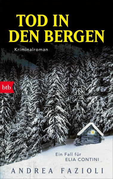 Tod in den Bergen: Kriminalroman (Privatdetektiv Elia Contini ermittelt, Band 5)