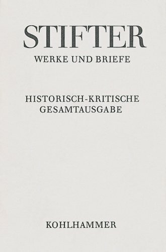Schriften zu Politik und Bildung: Texte (Adalbert Stifter: Werke und Briefe: Historisch-kritische Gesamtausgabe, 8,2)