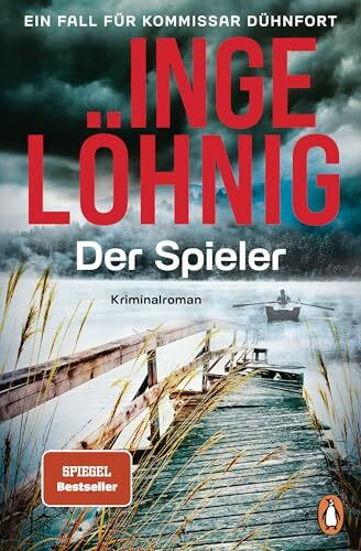 Der Spieler: Ein Fall für Kommissar Dühnfort. Kriminalroman (Ein Kommissar-Dühnfort-Krimi, Band 10)
