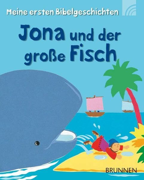 Jona und der große Fisch: Meine ersten Bibelgeschichten