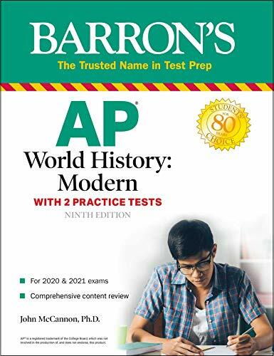AP World History: Modern: With 2 Practice Tests (Barron's Test Prep) AP World History: Modern: With 2 Practice Tests (Barron's Test Prep)