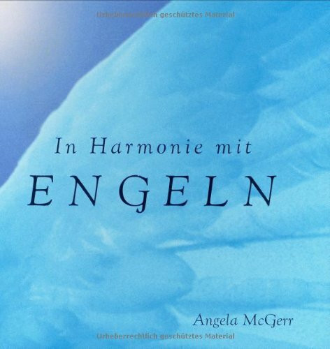 In Harmonie mit Engeln
