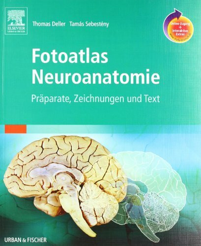 Fotoatlas Neuroanatomie mit StudentConsult-Zugang