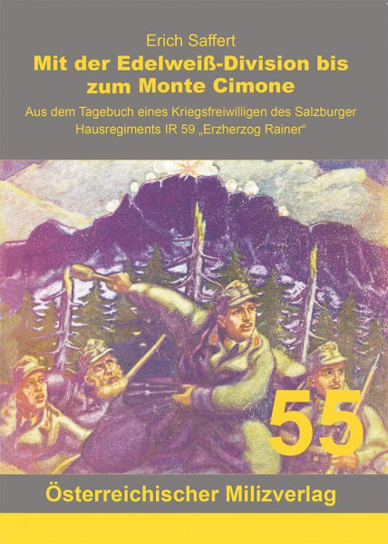 Mit der Edelweiß-Division bis zum Monte Cimone