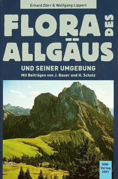 Flora des Allgäus und seiner Umgebung