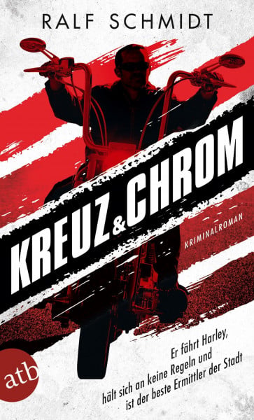 Kreuz und Chrom: Kriminalroman (Hauptkommissar Jan Schröder, Band 1)