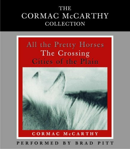 All the Pretty Horses / the Crossing / Cities of the Plain