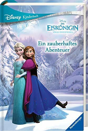 Disney Kinderbuch Die Eiskönigin: Ein zauberhaftes Abenteuer