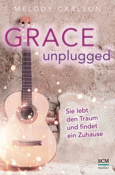 Grace Unplugged: Sie lebt den Traum und findet ein Zuhause