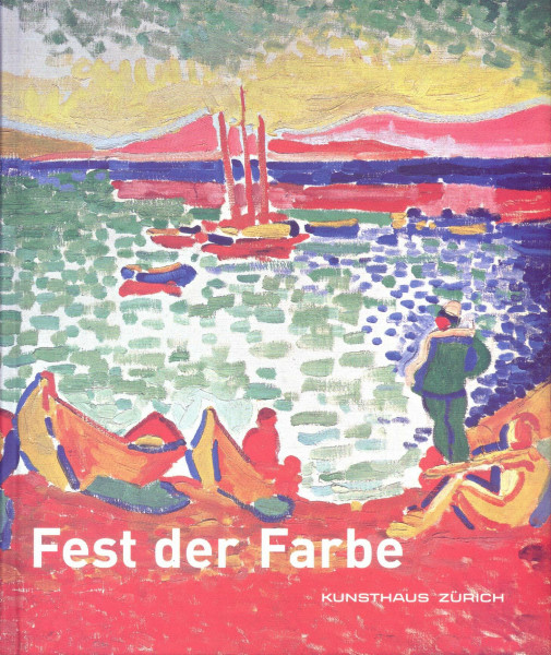 Fest der Farbe - Die Sammlung Merzbacher-Mayer