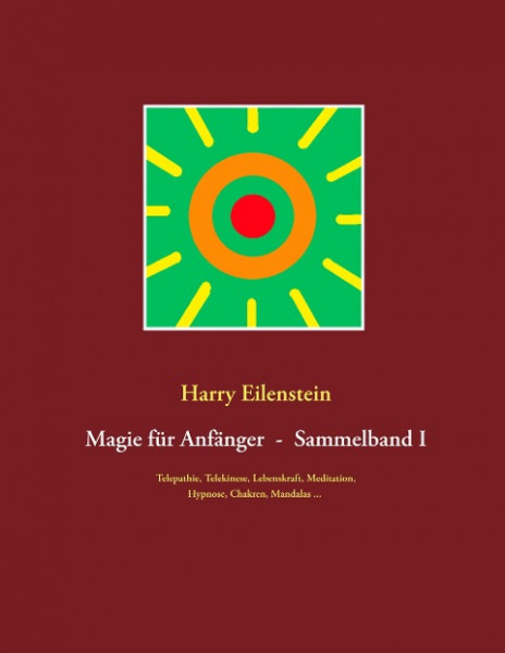 Magie für Anfänger - Sammelband I