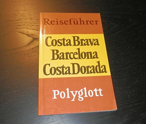 Costa Brava, Katalonien. Polyglott Reiseführer.