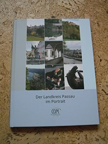 Der Landkreis Passau im Portrait