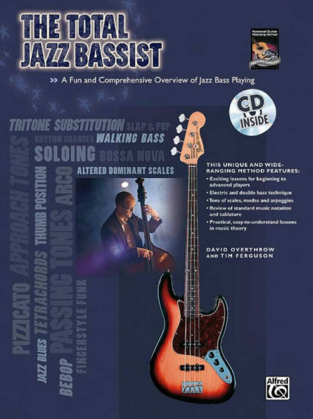 The Total Jazz Bassist: A Fun and Comprehensive Overview of Jazz Bass Playing [With CD] (Total Series): A Fun and Comprehensive Overview of Jazz Bass Playing (incl. Online Code) (Total Bassist)