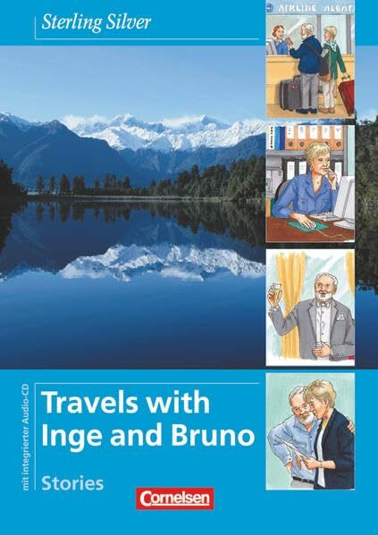 Sterling Silver - Englisch für Senioren - Zu allen Ausgaben - A1-A1+: Travels with Inge and Bruno - Stories - Reader mit integrierter CD